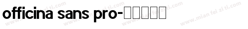 officina sans pro字体转换